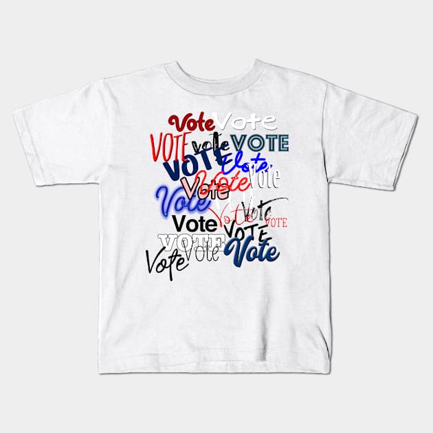 Vote Vote Vote! Kids T-Shirt by Porcupine8